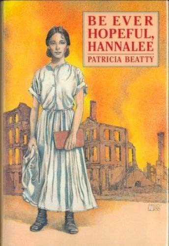Beispielbild fr Be Ever Hopeful, Hannalee zum Verkauf von Better World Books