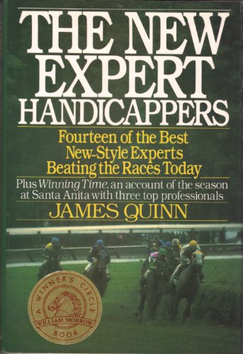 9780688075118: New Expert Handicappers: Fourteen of the Best New-Style Experts Beating the Races Today