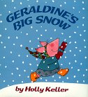 Geraldine's Big Snow (9780688075149) by Keller, Holly