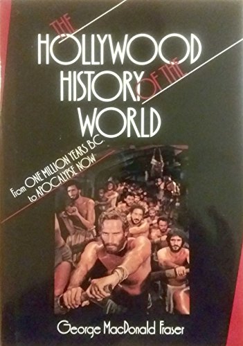 Beispielbild fr The Hollywood History of the World: From One Million Years B.C. to Apocalypse Now zum Verkauf von Zoom Books Company