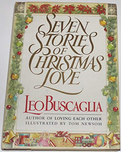 Beispielbild fr Seven Stories of Christmas Love zum Verkauf von Hedgehog's Whimsey BOOKS etc.