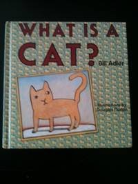 Beispielbild fr What Is a Cat? zum Verkauf von Better World Books