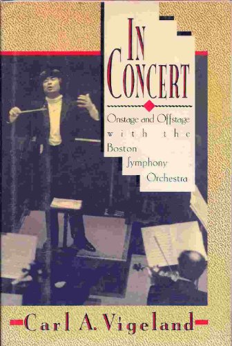 IN CONCERT; Onstage and Offstage with the Boston Symphony Orchestra