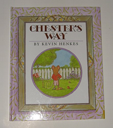 Beispielbild fr Chester's Way zum Verkauf von Once Upon A Time Books