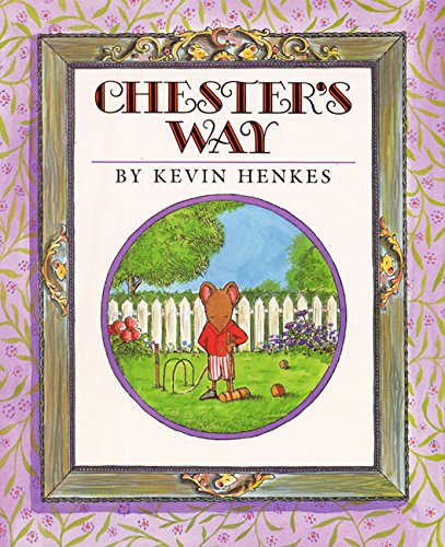 9780688076078: Chester's Way