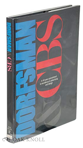 Dorfsman and CBS: A 40-Year Commitment to Excellence in Advertising and Design (9780688076429) by Marion Muller; Dick Hess