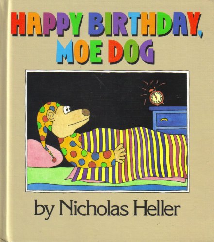Beispielbild fr Happy Birthday, Moe Dog zum Verkauf von Black and Read Books, Music & Games