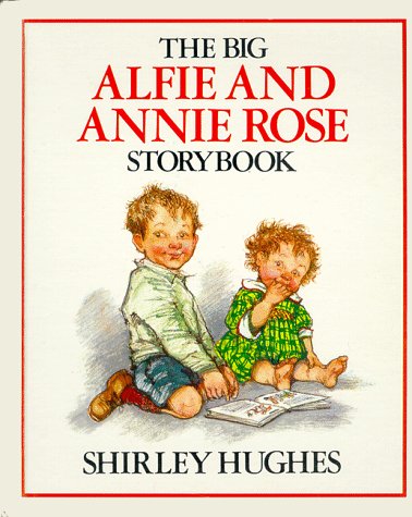 9780688076726: The Big Alfie and Annie Rose Storybook