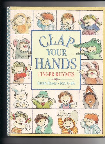 Beispielbild fr Clap Your Hands: Finger Rhymes zum Verkauf von Gulf Coast Books