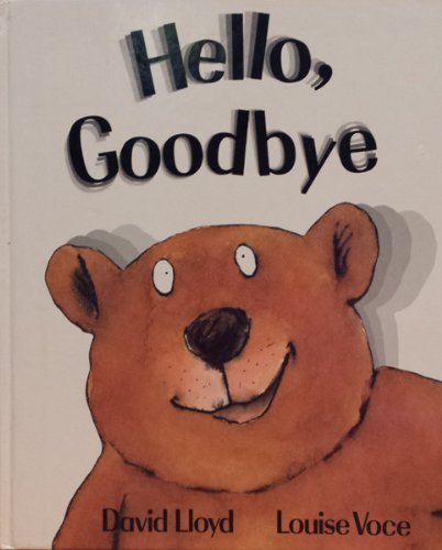 Stock image for Hello, Goodbye for sale by ThriftBooks-Dallas