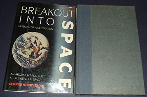 Imagen de archivo de Breakout into Space: Mission for a Generation a la venta por SecondSale