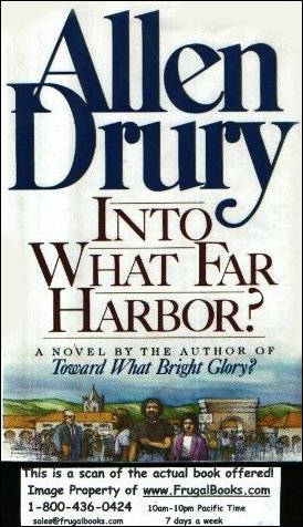 9780688077143: Into What Far Harbor?: A Novel