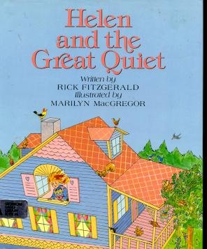 Stock image for Helen and the Great Quiet for sale by Alf Books