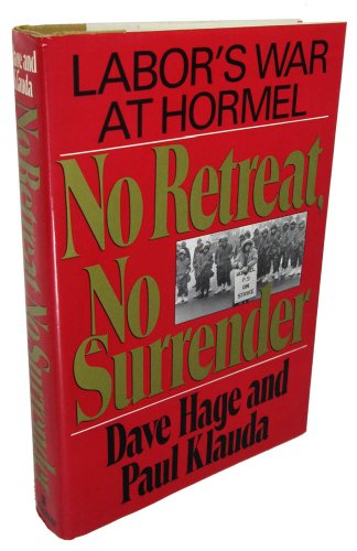 Stock image for No Retreat, No Surrender: Labor's War at Hormel for sale by gearbooks