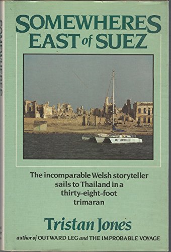 Beispielbild fr Somewheres East of Suez zum Verkauf von Books From California