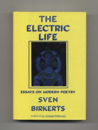 Imagen de archivo de The Electric Life : Essays on Modern Poetry a la venta por Better World Books