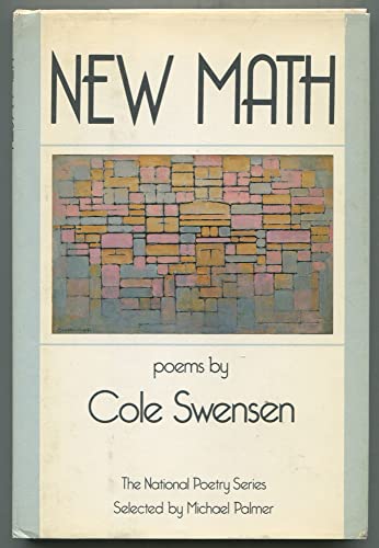 New Math (National Poetry Series Books (Hardcover)) (9780688078690) by Swensen, Cole