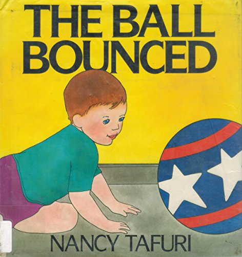 The Ball Bounced (9780688078713) by Tafuri, Nancy