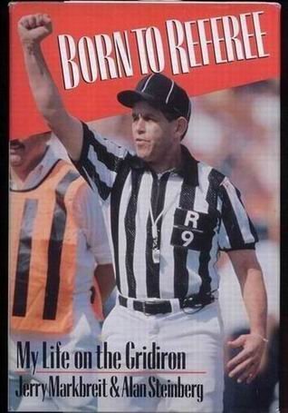 9780688079383: Born to Referee: My Life on the Gridiron