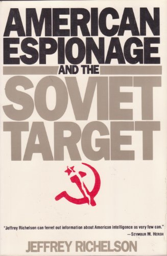 9780688079543: American Espionage and the Soviet Target