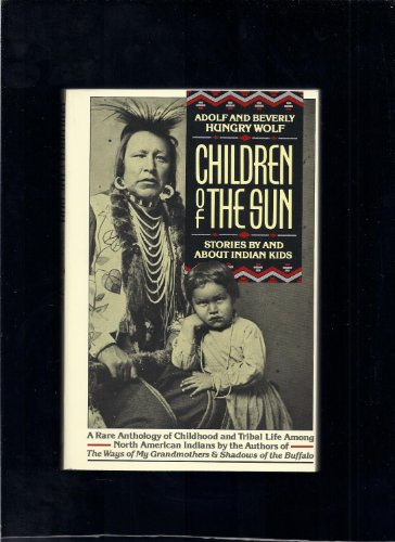 Imagen de archivo de Children of the Sun: Stories by and About Indian Kids a la venta por HPB-Emerald