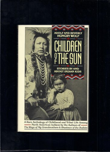 9780688079550: Children of the Sun: Stories by and About Indian Kids