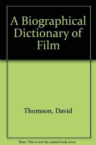 Beispielbild fr A Biographical Dictionary of Film zum Verkauf von Wonder Book
