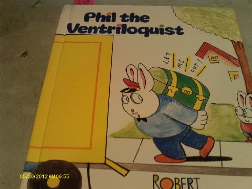 Beispielbild fr Phil the Ventriloquist zum Verkauf von Acme Books