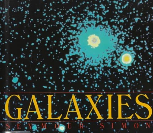 9780688080044: Galaxies
