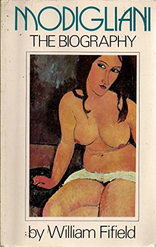 9780688080396: Modigliani: The Biography