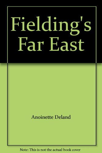 9780688080464: Fielding's Far East
