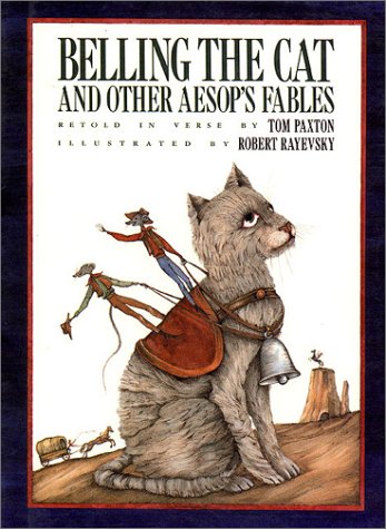 Beispielbild fr Belling the Cat : And Other Aesop's Fables zum Verkauf von Better World Books