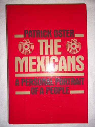 9780688081935: The Mexicans: A Personal Portrait of a People