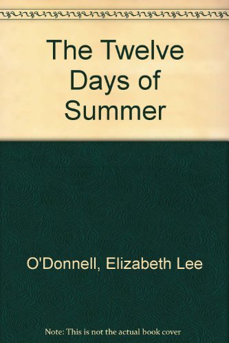 9780688082031: The Twelve Days of Summer