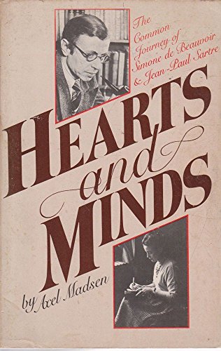 Beispielbild fr Hearts and Minds: The Common Journey of Simone de Beauvoir and Jean-Paul Sartre zum Verkauf von Wonder Book