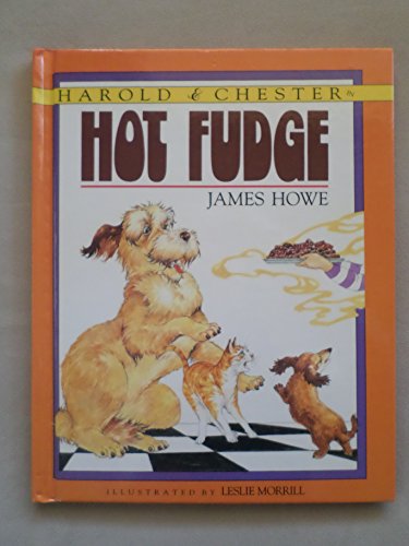 9780688082376: Harold & Chester in Hot Fudge