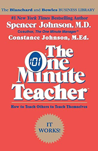Imagen de archivo de The One Minute Teacher: How to Teach Others to Teach Themselves a la venta por Gulf Coast Books