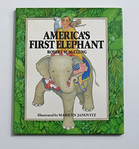 Imagen de archivo de America's First Elephant a la venta por Library House Internet Sales