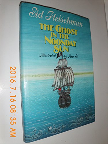 Beispielbild fr The Ghost in the Noonday Sun zum Verkauf von Better World Books