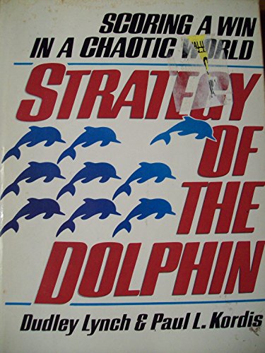 Beispielbild fr Strategy of the Dolphin zum Verkauf von Better World Books