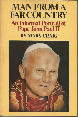 Beispielbild fr Man from a Far Country: An Informal Portrait of Pope John Paul II zum Verkauf von Better World Books