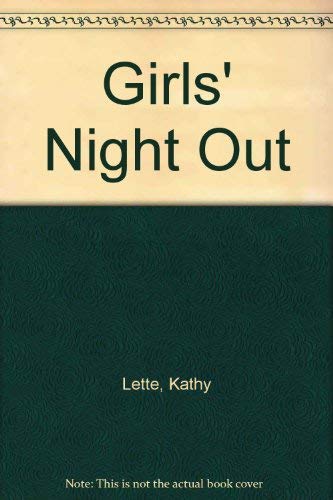 9780688085117: Girls' Night Out