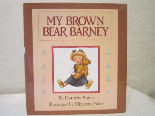 Beispielbild fr My Brown Bear Barney zum Verkauf von HPB-Emerald