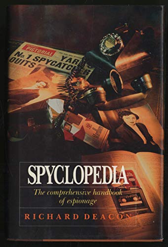 Beispielbild fr Spyclopedia : The Comprehensive Handbook of Espionage zum Verkauf von Better World Books