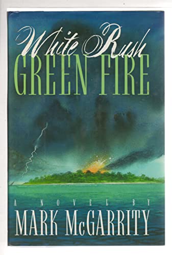 9780688086589: White Rush/Green Fire