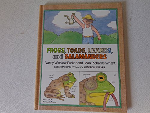 9780688086800: Frogs, Toads, Lizards and Salamanders