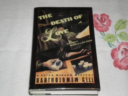 9780688087159: The Death of Love: A Peter McGarr Mystery