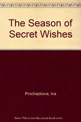 9780688087357: The Season of Secret Wishes