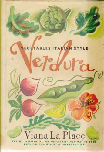 Stock image for Verdura: Vegetables Italian Style. earthly, Inspired Recipes for a Fresh New Way to Cook for sale by Abstract Books