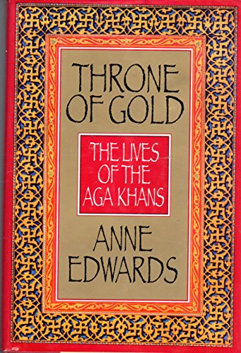 9780688088385: Throne of Gold: The Lives of the Aga Khans